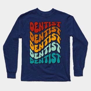 Dentist Long Sleeve T-Shirt